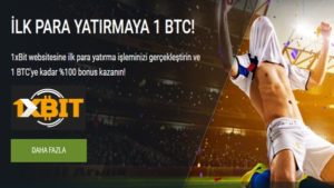 1xbit bahis sitesi 1btc üyelik bonusu