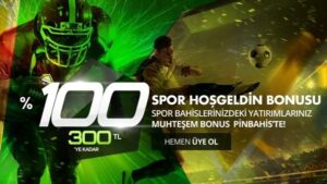 Pinbahis Yeni İlk Üyelik Bonusu 300 TL Oldu