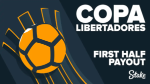 Stake’ten Copa Libertadores’te İlk Yarı Erken Ödeme Bonusu